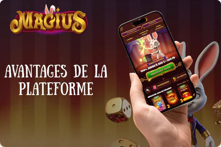 Avantages de la plateforme Magius